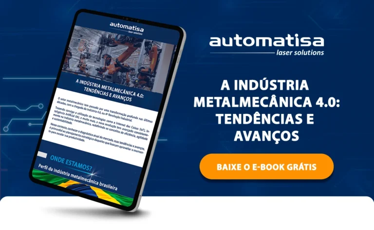 A INDÚSTRIA METAL MECÂNICA 4.0 [TENDÊNCIAS E AVANÇOS]